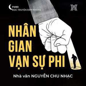 Truyện ngắn 'Nhân gian vạn sự phi'