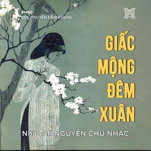 Truyện ngắn ‘Giấc mộng đêm xuân’