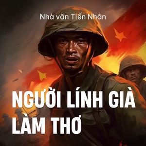 Người lính già làm thơ
