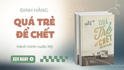 Hành Trình Nước Mỹ: Quá Trẻ Để Chết